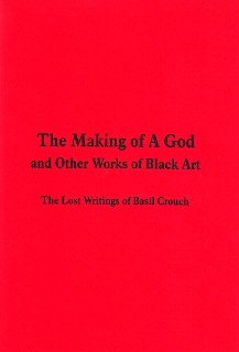 The Making of a God By Basil F Crouch